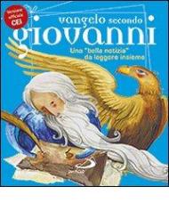 Vangelo secondo Giovanni. Una «bella notizia» da leggere insieme