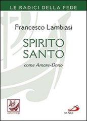 Spirito Santo come amore-dono