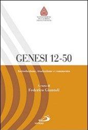 Genesi 12-50. Introduzione, traduzione e commento