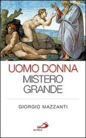 Uomo donna mistero grande