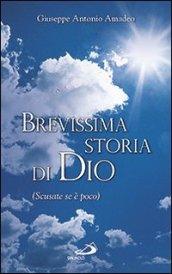 Brevissima storia di Dio (Scusate se è poco)