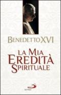 La mia eredità spirituale