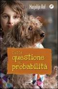 Tutta questione di probabilità