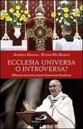 Ecclesia universa o introversa? Dibattito sul motu proprio Summorum Pontificum