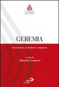 Geremia. Introduzione, traduzione e commento