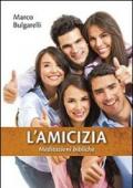 L'amicizia. Meditazioni bibliche