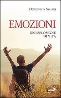 Emozioni. Un'esplosione di vita