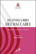 Secondo libro dei Maccabei. Introduzione, traduzione e commento