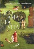 Dio ama la vita