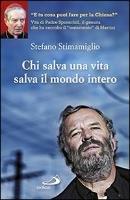 Chi salva una vita salva il mondo intero