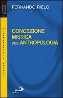 Concezione mistica dell'antropologia