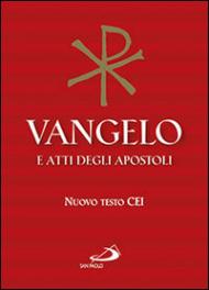 Vangelo e atti degli apostoli. Nuovo testo CEI