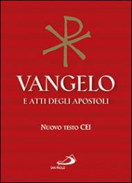 Vangelo e atti degli apostoli. Nuovo testo CEI