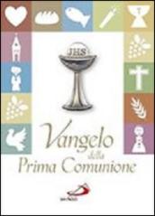 Vangelo della prima comunione. Testo CEI