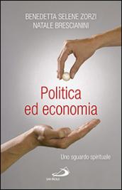 Politica ed economia. Uno sguardo spirituale