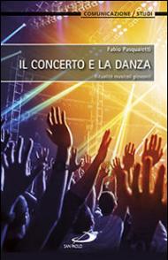 Il concerto e la danza. Ritualità musicali giovanili