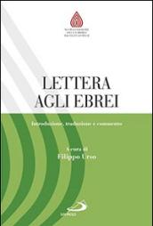 Lettera agli ebrei. Introduzione, traduzione e commento