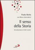 Il senso della storia. Introduzione ai libri storici