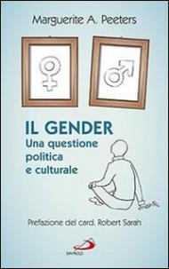 Il gender. Una questione politica e culturale