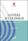 Lettera ai Colossesi. Introduzione, traduzione e commento