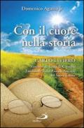 Con il cuore nella storia. Carlo Liviero vescovo di Città di Castello fondatore delle Piccole ancelle del Sacro Cuore