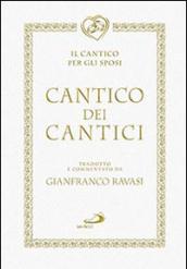 Cantico dei cantici. Il cantico per gli sposi