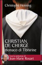 Christian de Chergé, monaco di Tibhirine