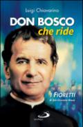 Don Bosco che ride. I «fioretti» di san Giovanni Bosco