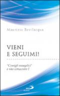 Vieni e seguimi! «Consigli evangelici» e vita consacrata. 1.