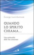 Quando lo Spirito chiama.... Una spiritualità della vita consacrata