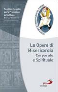 Le opere di misericordia corporale e spirituale