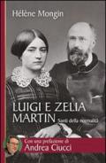 Luigi e Zelia Martin. Santi della normalità