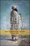 Etiope tra gli etiopi. San Giustino de Jacobis (1800-1860)