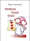 Permesso grazie scusa