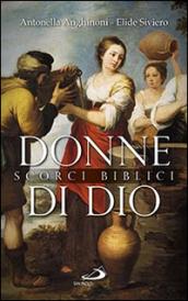 Donne di Dio. Scorci biblici