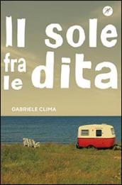 Il sole fra le dita