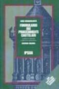 Formulario dei procedimenti cautelari ordinari e speciali