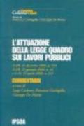 L'attuazione della legge quadro sugli appalti dei lavori pubblici. Commentario