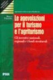 Le agevolazioni per il turismo e l'agriturismo