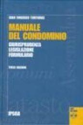 Manuale del condominio. Con CD-ROM