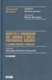 Diritto e processo del lavoro e previdenza sociale. Il lavoro pubblico e privato