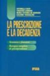 La prescrizione e la decadenza