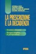 La prescrizione e la decadenza