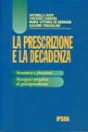 La prescrizione e la decadenza