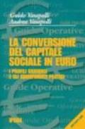 La conversione del capitale sociale in euro. Con floppy disk