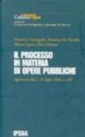 Il processo in materia di opere pubbliche