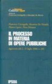 Il processo in materia di opere pubbliche