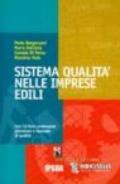 Sistema qualità nelle imprese edili. Con CD-ROM