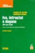 IVA, Intrastat e dogane. 400 casi risolti. Con floppy disk