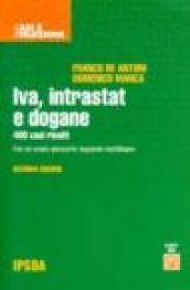 IVA, Intrastat e dogane. 400 casi risolti. Con floppy disk